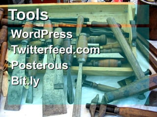 Tools
• WordPress

• Twitterfeed.com

• Posterous

• Bit.ly


23   © Novell, Inc. All rights reserved.
 