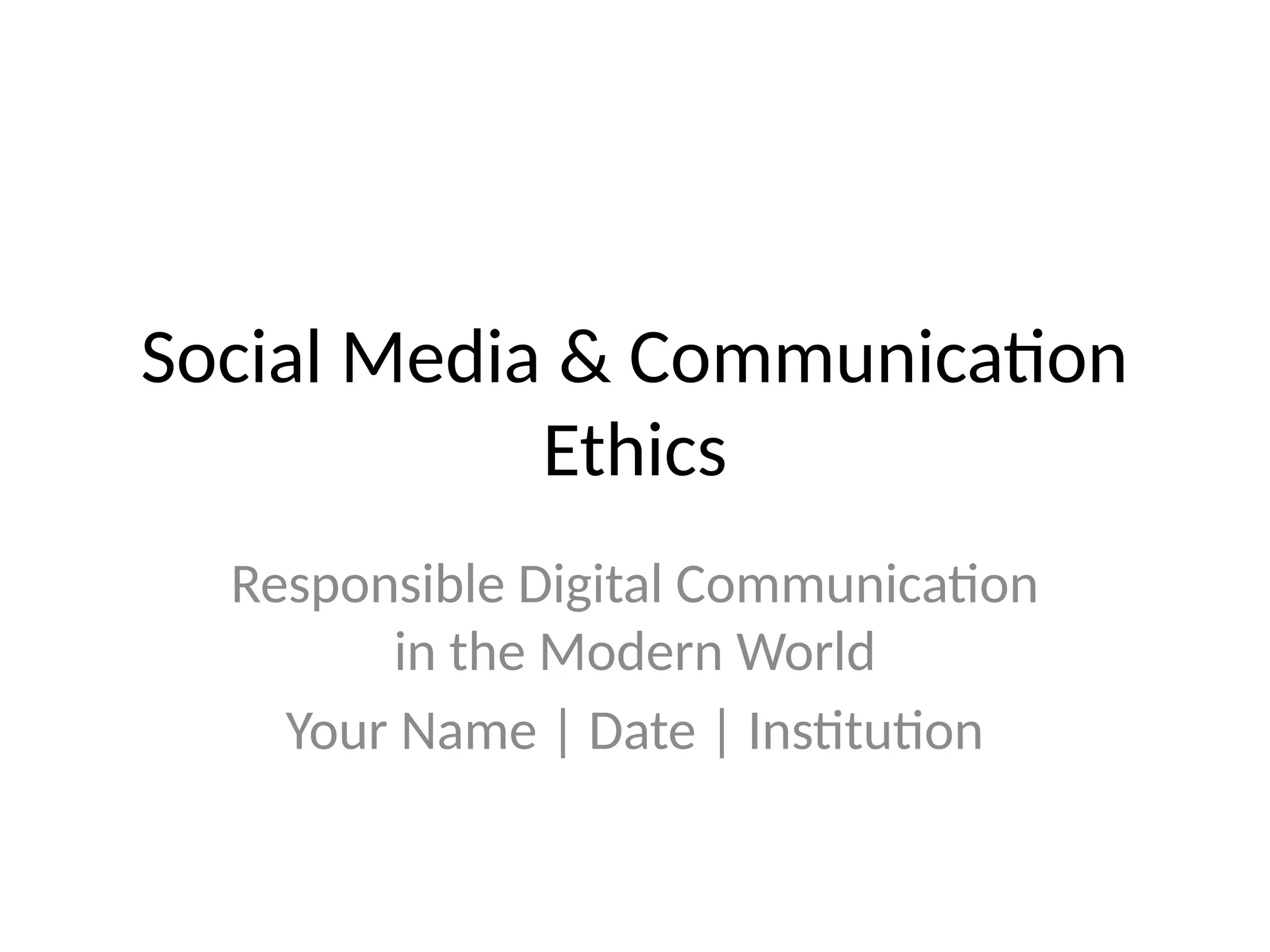 Social Media Communication Ethics Pssptx Pptx