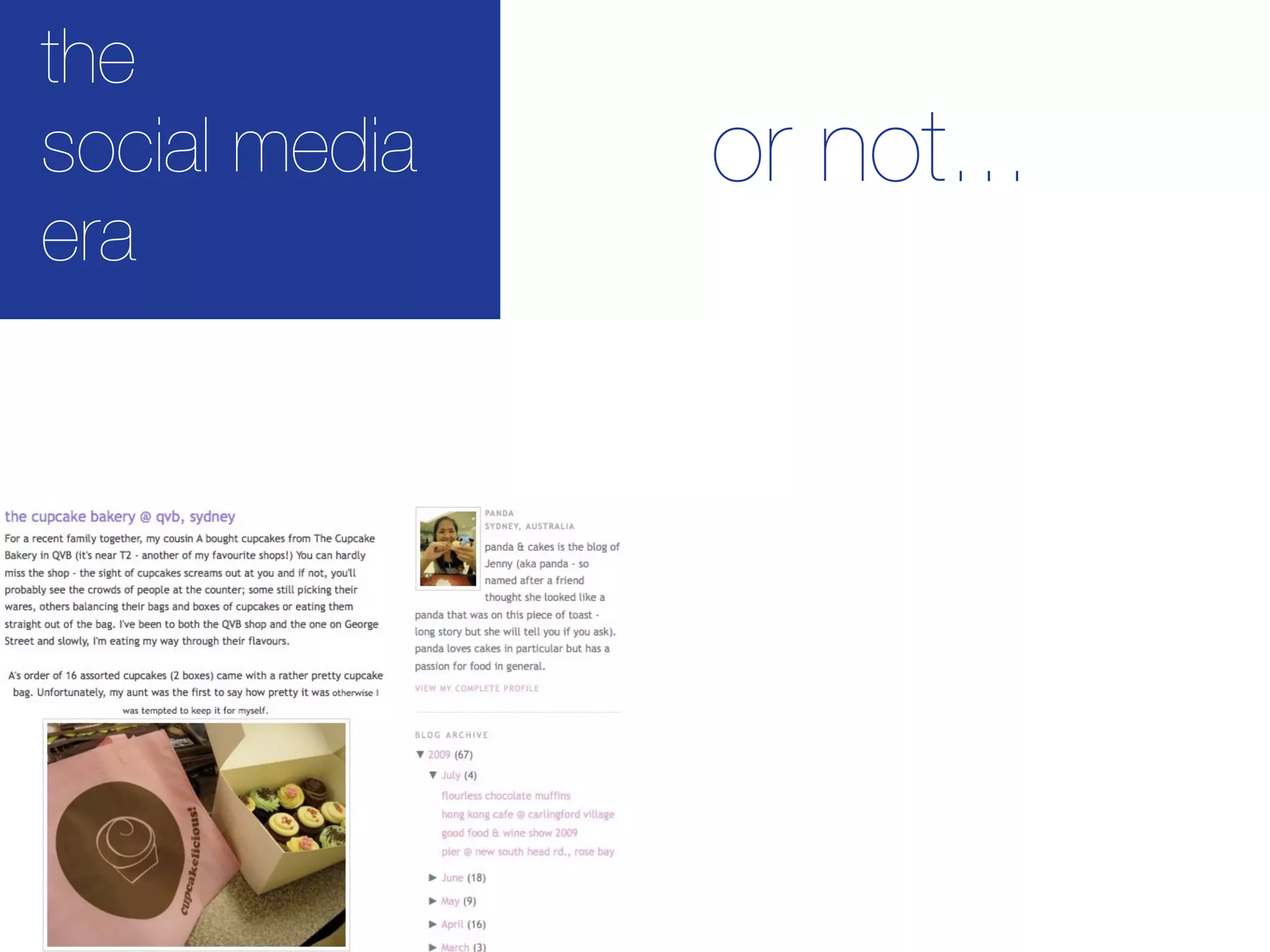 the
social media   or not...
era
 