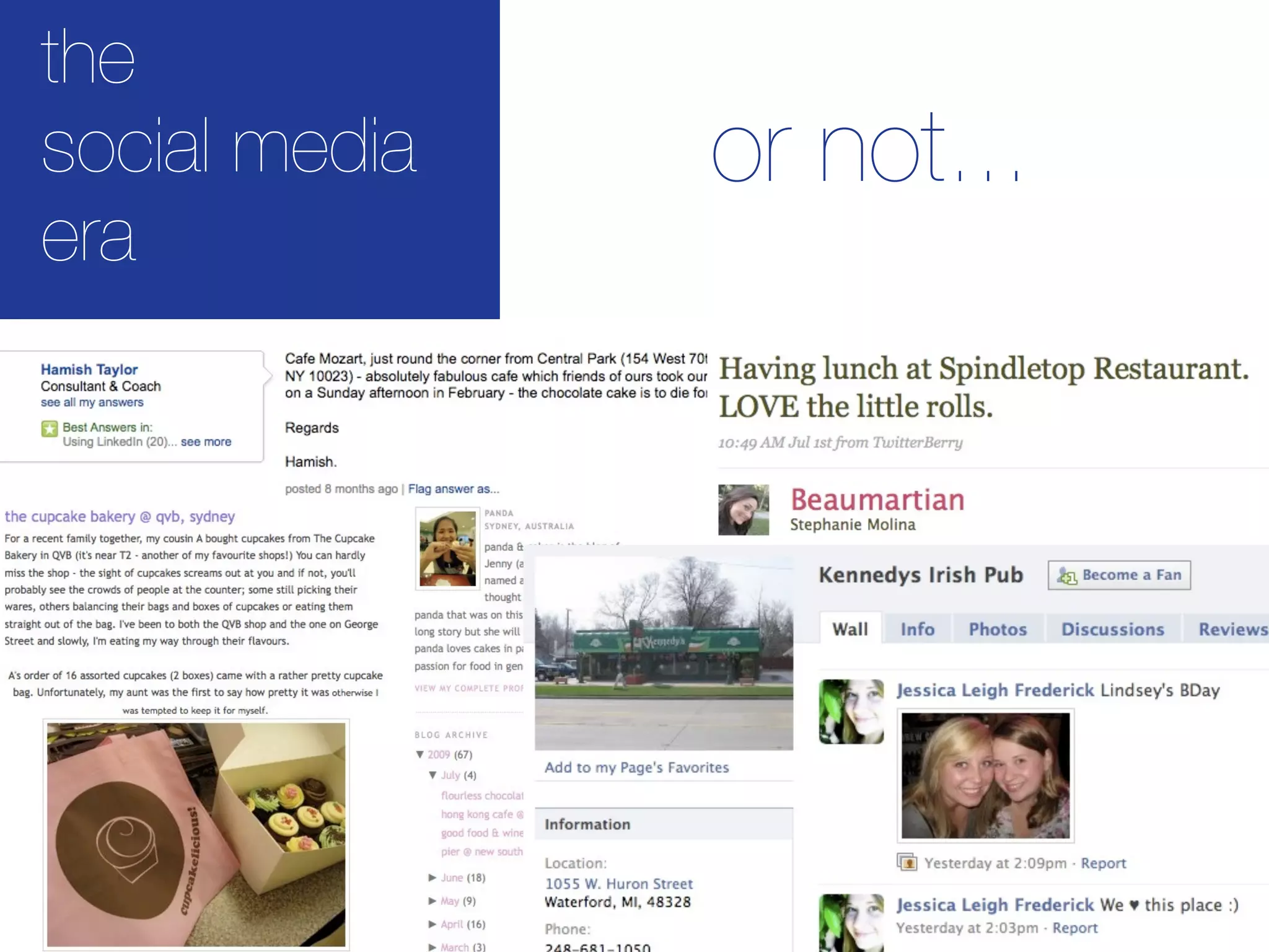 the
social media   or not...
era
 