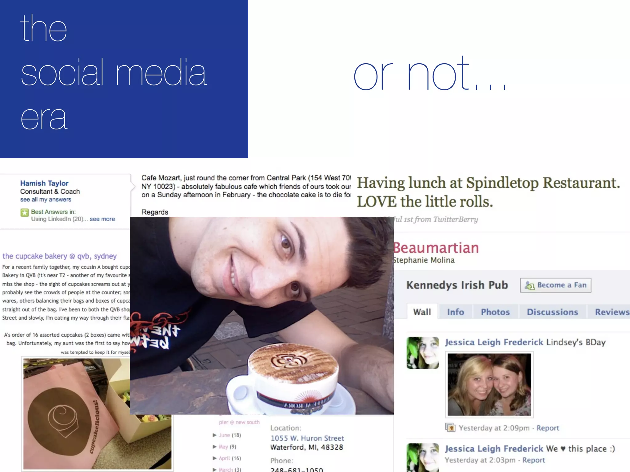 the
social media   or not...
era
 