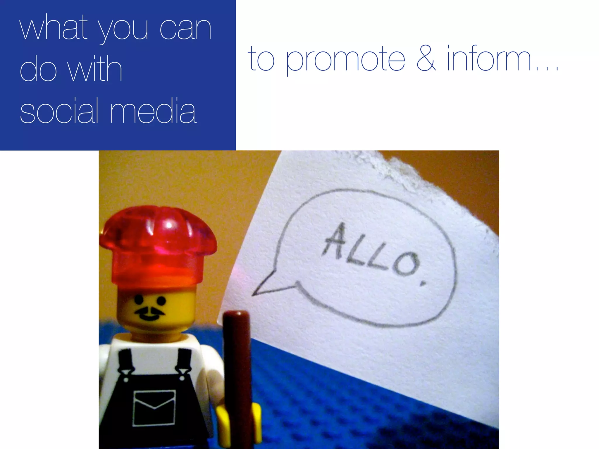 what you can
do with      to promote & inform...
social media
 