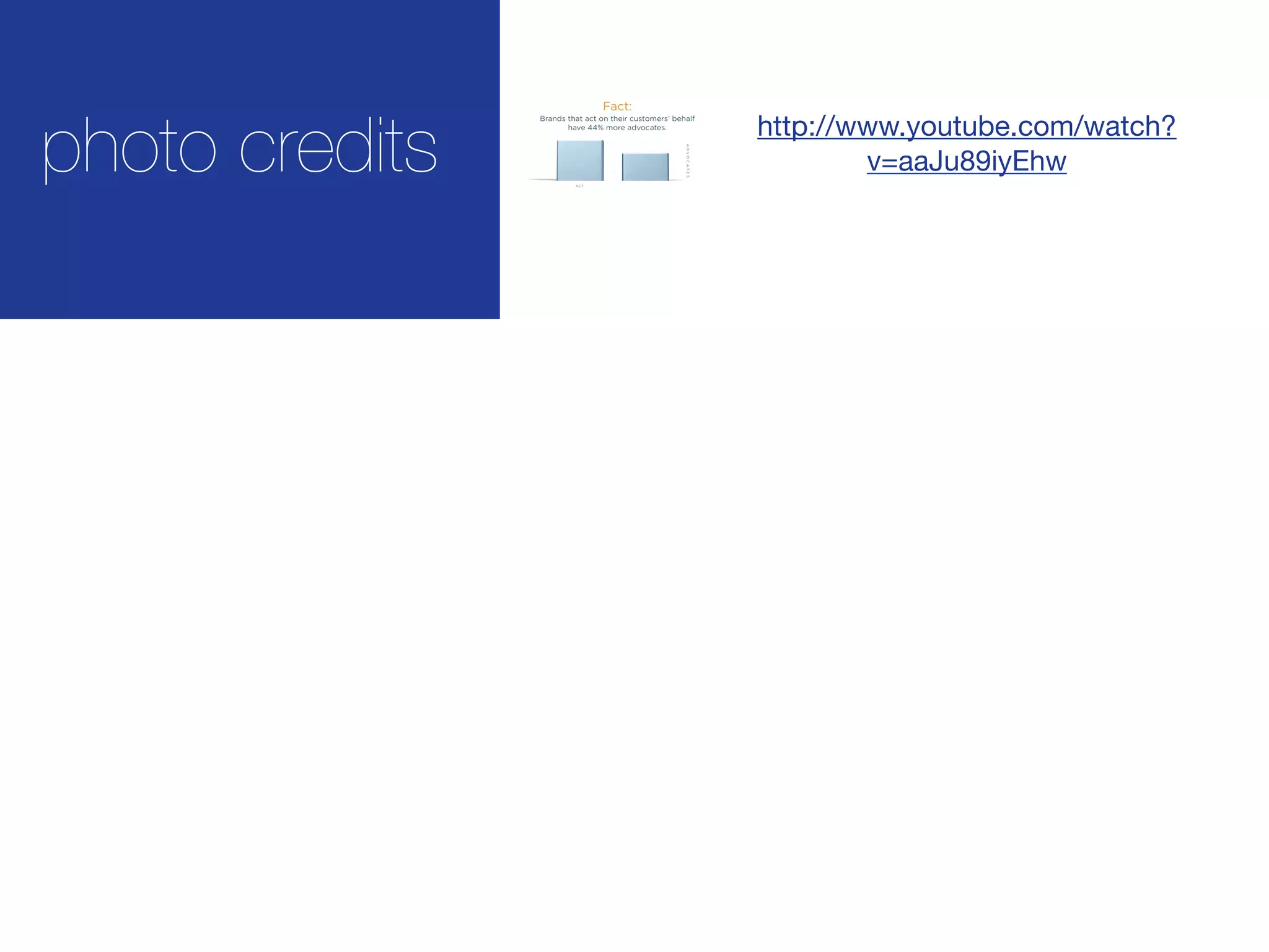 photo credits   http://www.youtube.com/watch?
                        v=aaJu89iyEhw
 