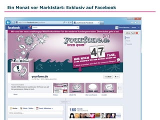 Ein Monat vor Marktstart: Exklusiv auf Facebook
 