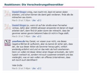 Reaktionen: Die Verschwörungstheoretiker
 