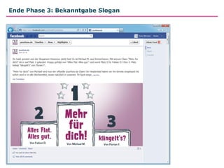 Ende Phase 3: Bekanntgabe Slogan
 