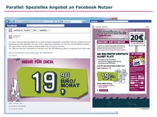 Parallel: Spezielles Angebot an Facebook Nutzer
 
