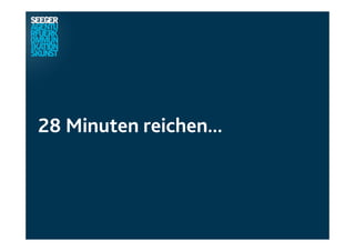 28 Minuten reichen...
 