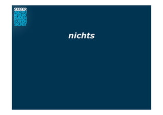 nichts
 