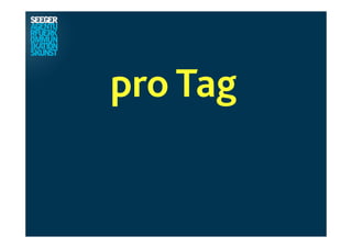 pro Tag
 