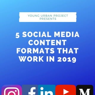 Content formats that will work on Social Media in 2020