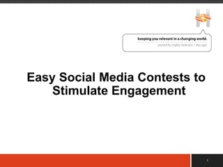  Easy Social Media Contests to Stimulate Engagement 