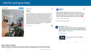 April 2020 Social Engagement at COVID times 20
Ask for and give help
https://later.com/blog
https://buffer.com/resources/s...