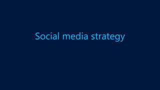 Social media strategy
 