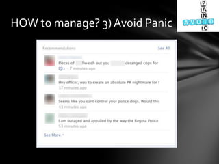 HOW to manage? 3) Avoid Panic
 