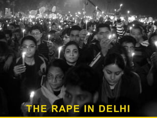 THE RAPE IN DELHI   Drizzlin Media®
 