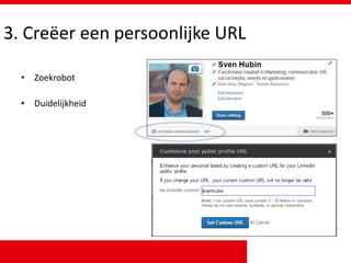 3. Creëer een persoonlijke URL
• Zoekrobot
• Duidelijkheid
 