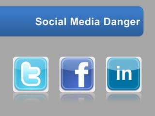 Social Media Danger   