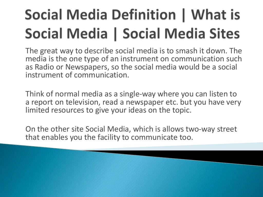Social Media Definition What is Social Media Social Media Sites