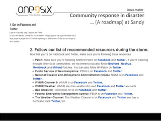 Community response in disaster
      … (A roadmap) at Sandy
 