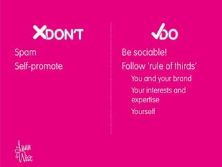 2014 - Luan Wise - Social media dos and don'ts