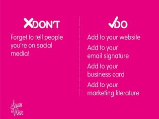2014 - Luan Wise - Social media dos and don'ts