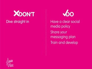 2014 - Luan Wise - Social media dos and don'ts