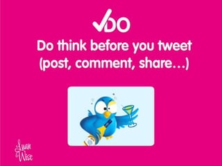 2014 - Luan Wise - Social media dos and don'ts