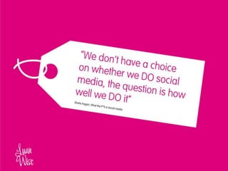 2014 - Luan Wise - Social media dos and don'ts