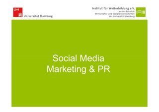 Titelfolie
 Social Media
Marketing & PR
 