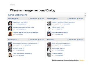 intern


Wissensmanagement und Dialog




                          Sozialkompetenz. Kommunikation. Online. Namics.
 