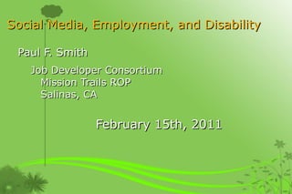 Social Media, Employment, and Disability ,[object Object]