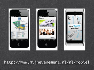http://www.mijnevenement.nl/nl/mobiel
 