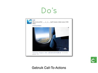 Do’s




Gebruik Call-To-Actions
 