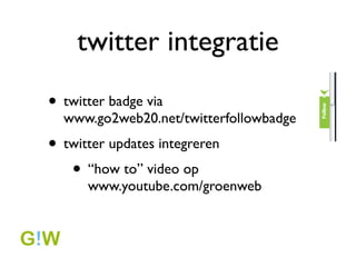 Blog
? staat centraal: je eigen inhoud primeert (=
  interne content)
? probeer 1 keer per week iets te schrijven
? belangrijker: breng regelmaat aan in je
  schrijffrequentie
    ? zowel inzake blogposts
    ? als inzake facebookgebruik, tweets, ...
 