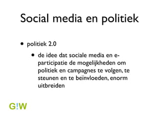 Social Media En Politiek (met video)