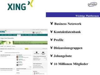 Business Netzwerk Kontaktdatenbank Profile Diskussionsgruppen Jobangebote 10 Millionen Mitglieder Wichtige Plattformen 