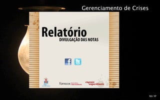 Gerenciamento de Crises




                          13 / 17
 