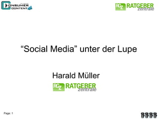 “ Social Media” unter der Lupe Harald Müller 