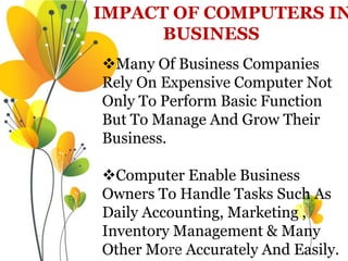 Many Of Business Companies
Rely On Expensive Computer Not
Only To Perform Basic Function
But To Manage And Grow Their
Bus...