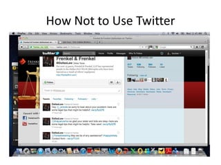 How Not to Use Twitter
 