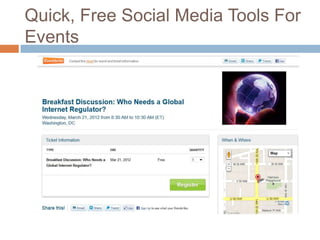 Quick, Free Social Media Tools For
Events
 
