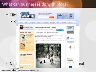 What can businesses do with blogs? 