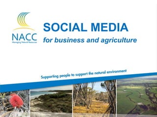SOCIAL MEDIA
for business and agriculture
 