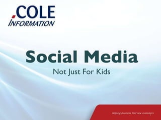 Social Media Not Just For Kids 