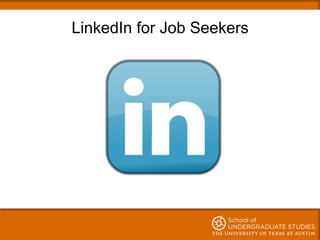 LinkedIn for Job Seekers
 