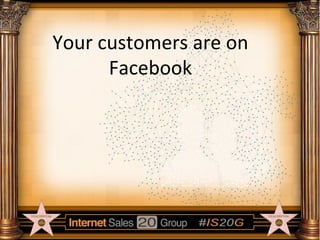 Seven	
  out	
  of	
  ten	
  internet	
  users	
  in	
  the	
  U.S.	
  
are	
  on	
  Facebook	
  	
  

69%	
  

OF	
  INTE...