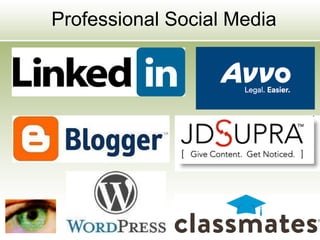 Professional Social Media
 