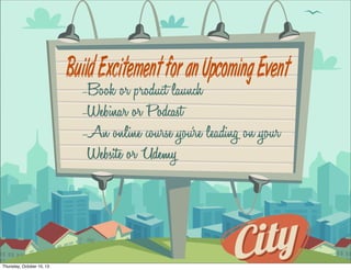 Thursday, October 10, 13
 