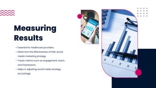 Social Media for Healthcare Marketing | PPTX